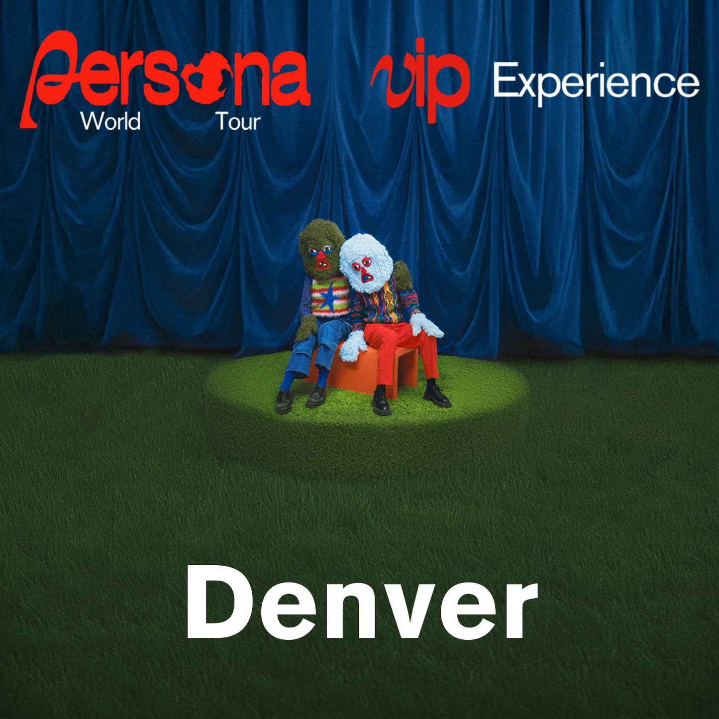 April 25th, 2025 - Denver, CO - VIP Upgrade