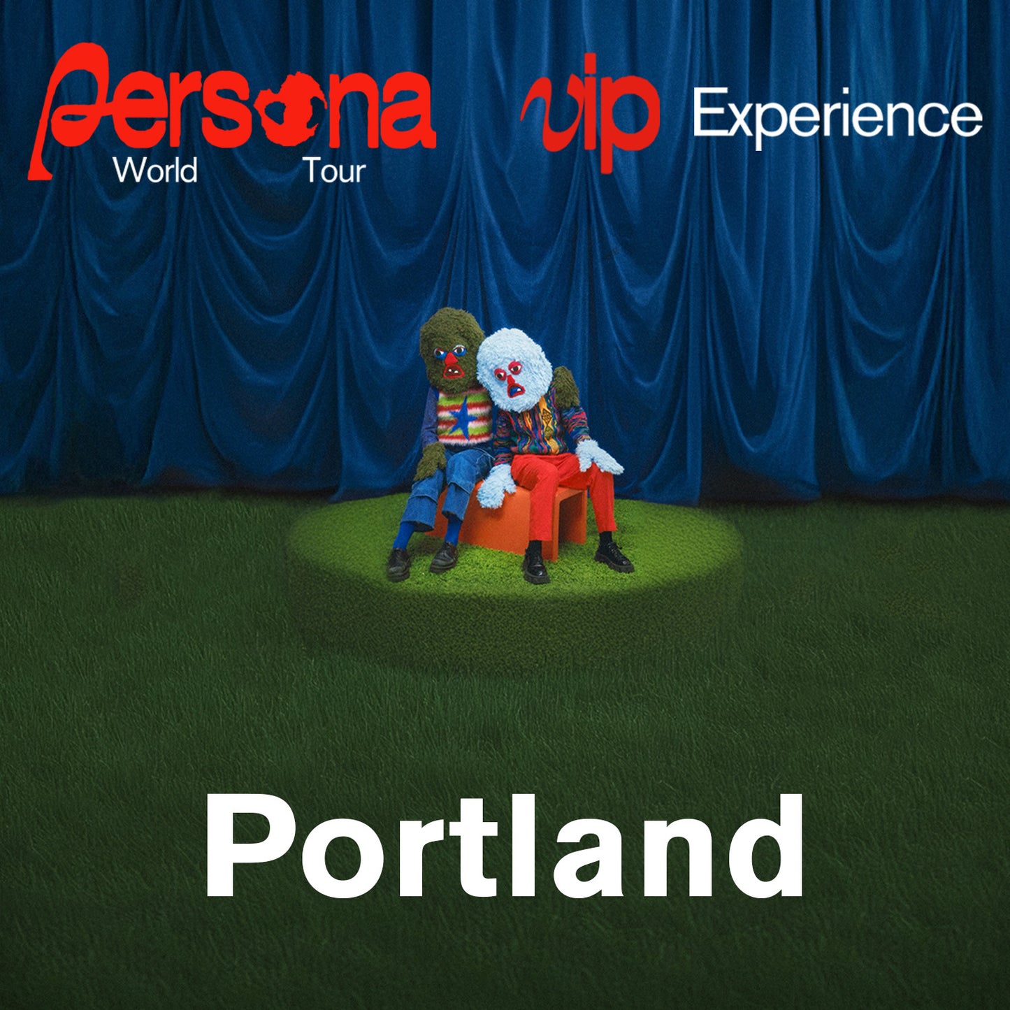 April 30th, 2025 - Portland, OR - VIP Upgrade