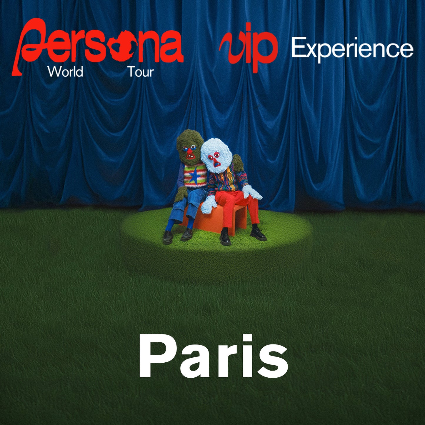 May 22nd, 2025 - Paris, FR - VIP Upgrade